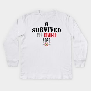 I Survived The Corona Virus 2020 Kids Long Sleeve T-Shirt